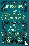 Rowling, J. K. - Fantastic Beasts: The Crimes of Grindelwald – The Original Screenplay