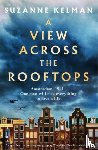 Kelman, Suzanne - A View Across the Rooftops