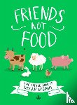Author, Anonymous - Friends Not Food