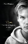 Mosesson, Mans - Tim – The Official Biography of Avicii