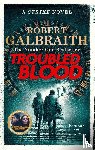 Galbraith, Robert - Troubled Blood
