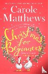 Matthews, Carole - Christmas for Beginners