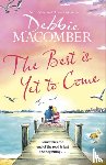 Macomber, Debbie - The Best Is Yet to Come