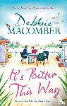 Macomber, Debbie - It's Better This Way