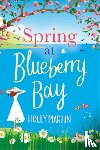 Martin, Holly - Spring at Blueberry Bay