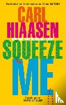 Hiaasen, Carl - Squeeze Me