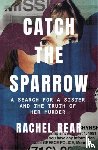 Rear, Rachel - Catch the Sparrow