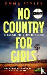 Styles, Emma - No Country for Girls