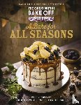 The The Bake Off Team - The Great British Bake Off: A Bake for all Seasons