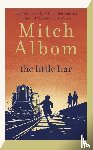 Albom, Mitch - The Little Liar