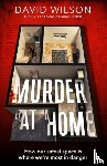 Wilson, David - Murder at Home