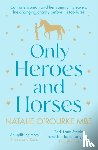 O’Rourke, Natalie - Only Heroes and Horses