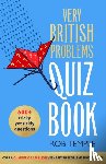 Temple, Rob - The Very British Problems Quiz Book