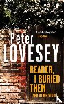 Lovesey, Peter - Reader, I Buried Them and Other Stories