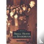 Green, Margaret D. - Small Heath and Sparkbrook: Images of England
