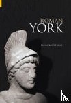 Ottaway, Dr Patrick - Roman York