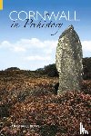 Rowe, Toni-Maree - Cornwall in Prehistory