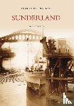 Roberton, Carol - Sunderland: Images of England