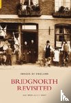 Brew, Alec, Gwilt, C F - Bridgnorth Revisited
