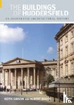 Gibson, Keith, Booth, Albert - The Buildings of Huddersfield