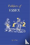 Kent, Sylvia - Folklore of Essex