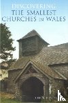 Kinross, John - Discovering the Smallest Churches in Wales