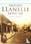 Davies, Brian - Around Llanelli Revisited