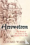 Wadge, Richard - Arrowstorm