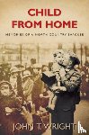 Wright, John - Child From Home