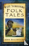 Billingsley, John - West Yorkshire Folk Tales
