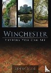 Legg, Penny - Winchester: History You Can See