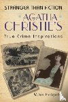 Holgate, Mike - Agatha Christie's True Crime Inspirations