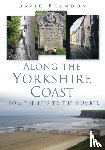 Brandon, David - Along the Yorkshire Coast