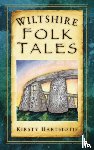 Hartsiotis, Kirsty - Wiltshire Folk Tales