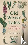 Chamberlain, Mary - Old Wives' Tales