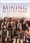 O'Sullivan, John - A Photographic History of Mining in South Wales