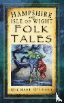 O'Leary, Michael - Hampshire and Isle of Wight Folk Tales