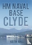 Hall, Keith - HM Naval Base Clyde