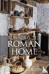 Croom, A. T. - Running the Roman Home