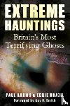 Adams, Paul, Brazil, Eddie - Extreme Hauntings