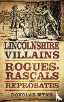 Wynn, Douglas - Lincolnshire Villains