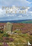 Brown, Paul, Chappell, Graeme - Prehistoric Rock Art in the North York Moors