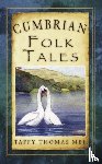Thomas, Taffy - Cumbrian Folk Tales