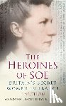 Escott, Squadron Leader Beryl E - The Heroines of SOE