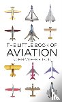 Ferguson, Norman - The Little Book of Aviation