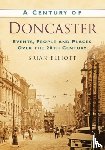 Elliott, Brian - A Century of Doncaster