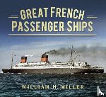 Miller, William H. - Great French Passenger Ships