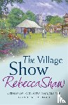 Shaw, Rebecca - The Village Show