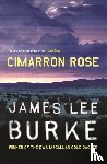 Burke, James Lee (Author) - Cimarron Rose