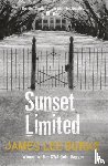 Burke, James Lee (Author) - Sunset Limited